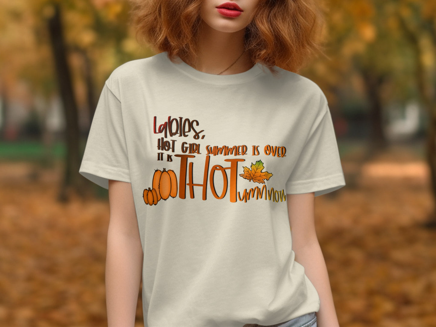 Ladies Hot Girl Summer Is Over It Is Thot T-Shirt