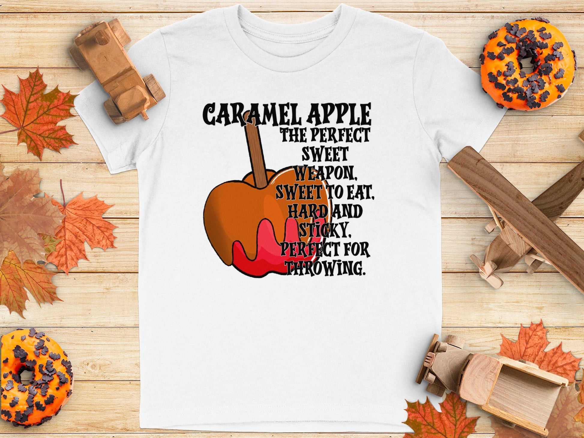Caramel Apple Sweet Weapon Hard and Sticky T-shirt