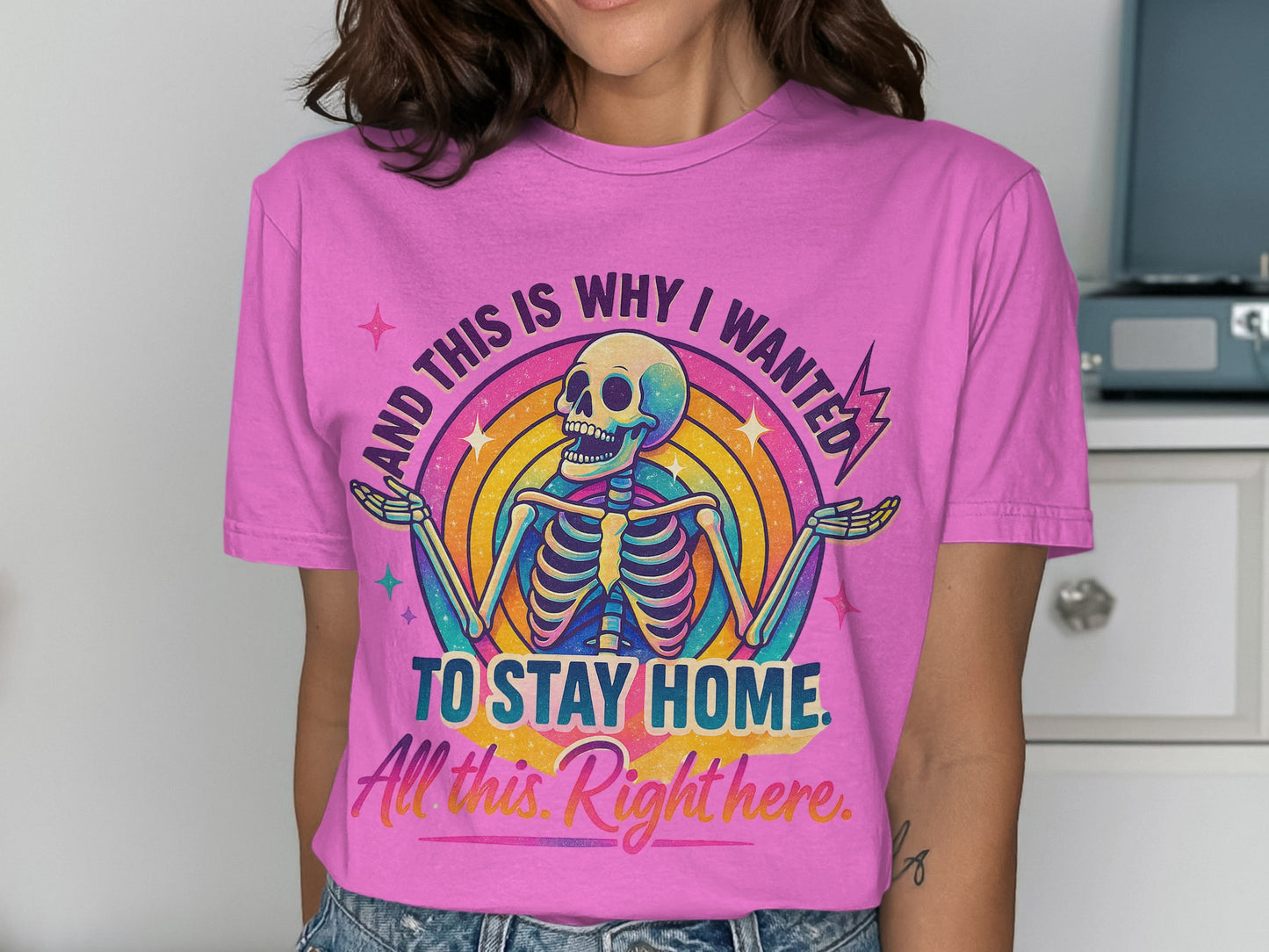 Colorful Skeleton Stay Home Motivational Shirt