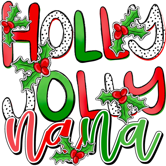 Holly Jolly Nana Festive Holiday Design