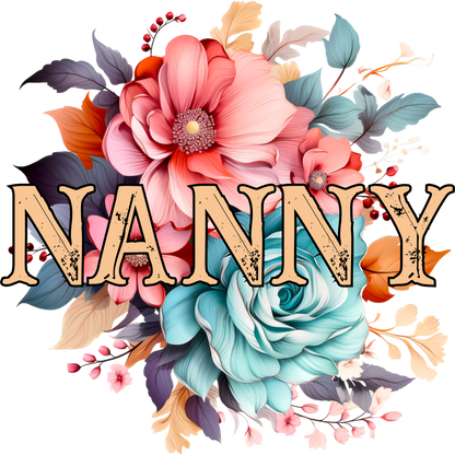 Beautiful Floral Design with Nanny Text Print