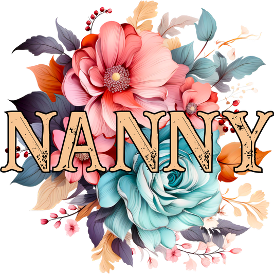 Beautiful Floral Design with Nanny Text Print