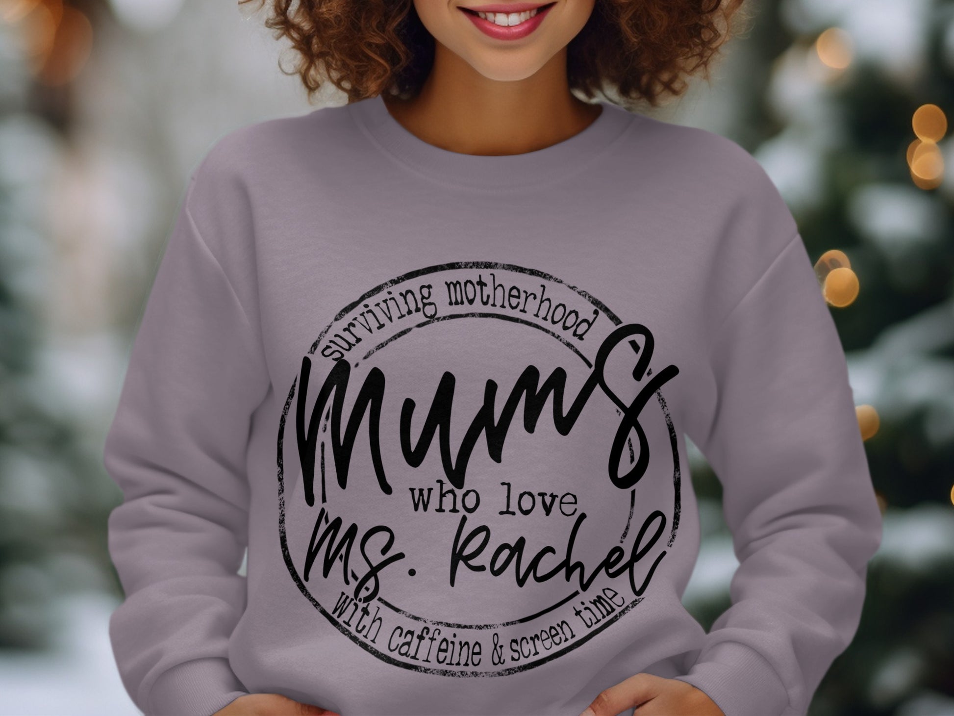 Surviving Motherhood Mums Who Love Ms Rachel Sweater