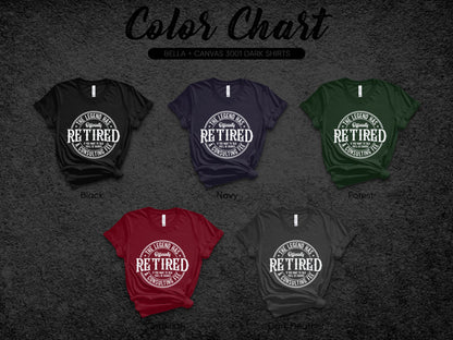 The Legend Has Officially Retired T-shirt