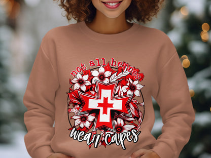 Not All Heroes Wear Capes Graphic Sweatshirt