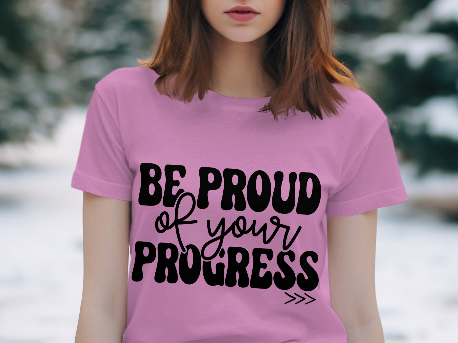 Be Proud of Your Progress Motivational T-Shirt