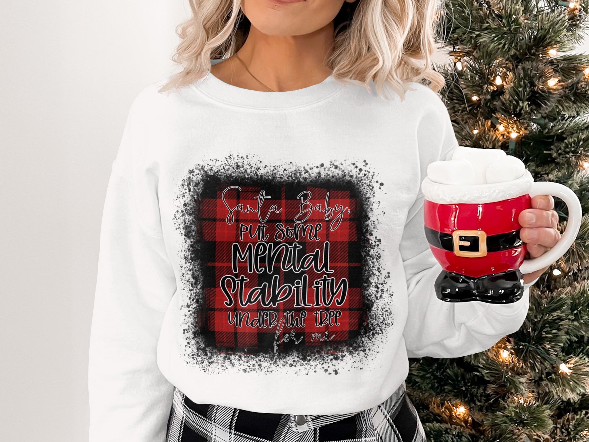 Santa Baby Put Some Mental Stability Under Tree Shirt