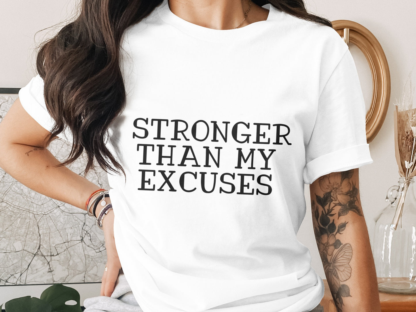Stronger Than My Excuses Bold Motivational Shirt