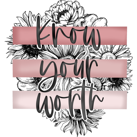 Know Your Worth Floral Graphic Apparel Item