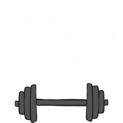 Lift Laugh Love Motivational Fitness product