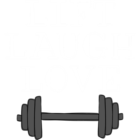 Lift Laugh Love Motivational Fitness product