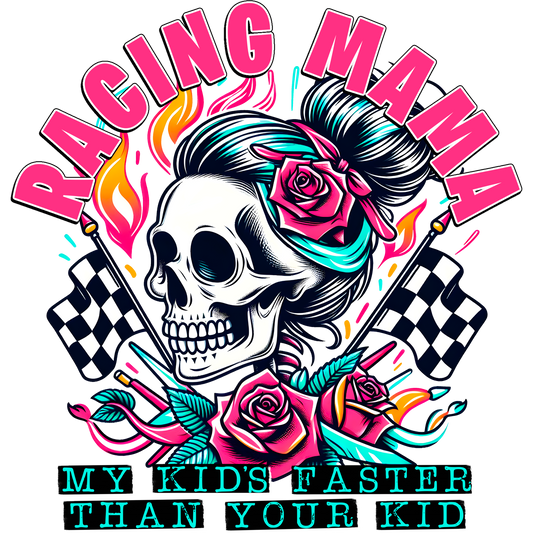 Racing Mama My Kid's Faster Than Your Kid product