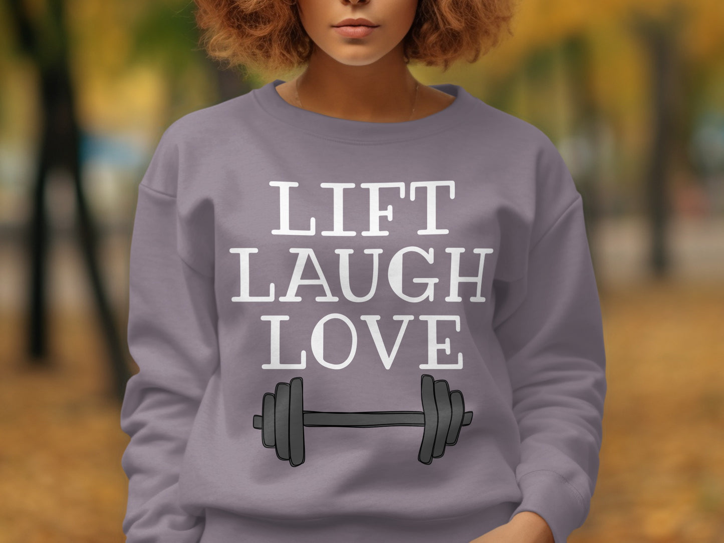 Lift Laugh Love Motivational Fitness Sweatshirt