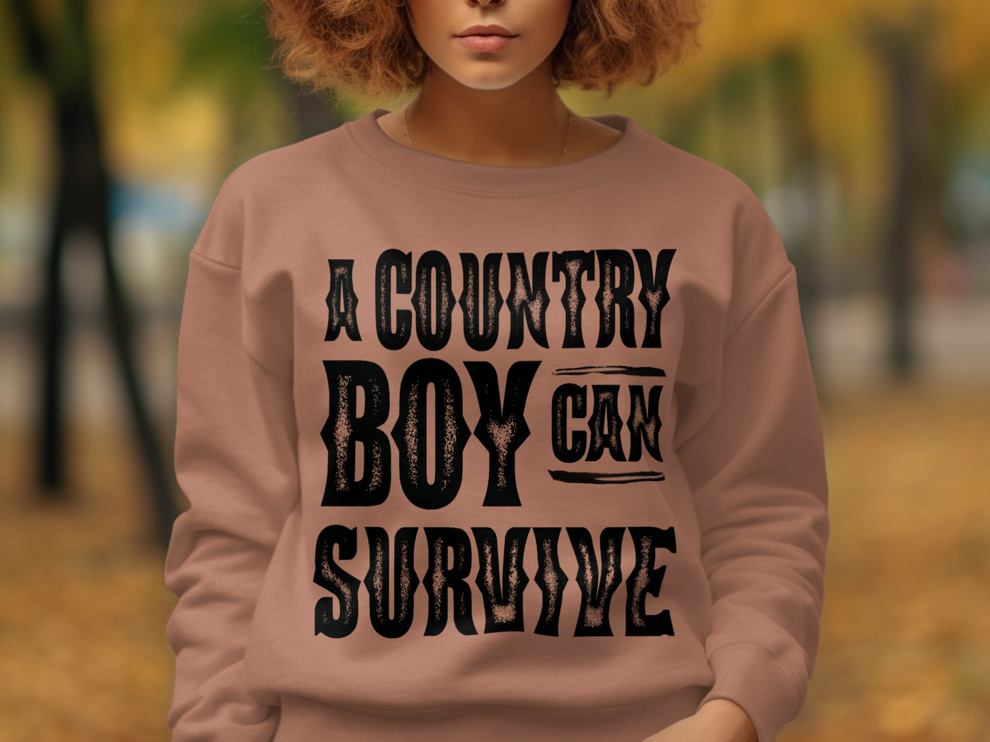 A Country Boy Can Survive Sweatshirt for Outdoor Lovers