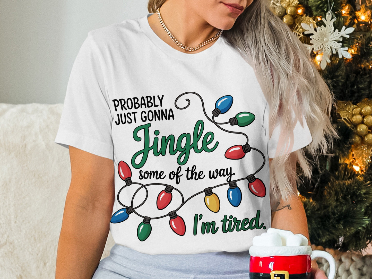 Probably Just Gonna Jingle Some Of The Way Shirt