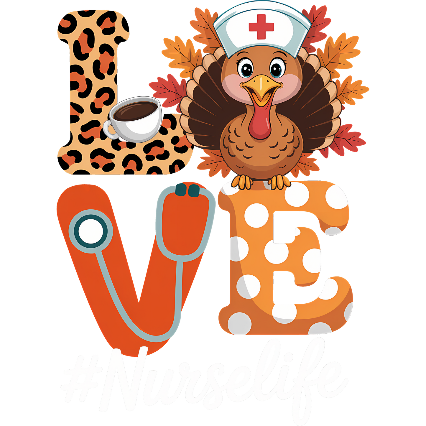 Thanksgiving Love Nurse Life Graphic Design
