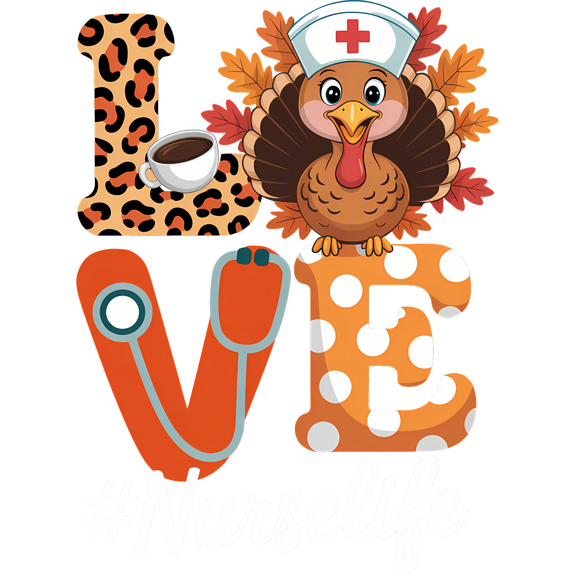 Thanksgiving Love Nurse Life Graphic Design
