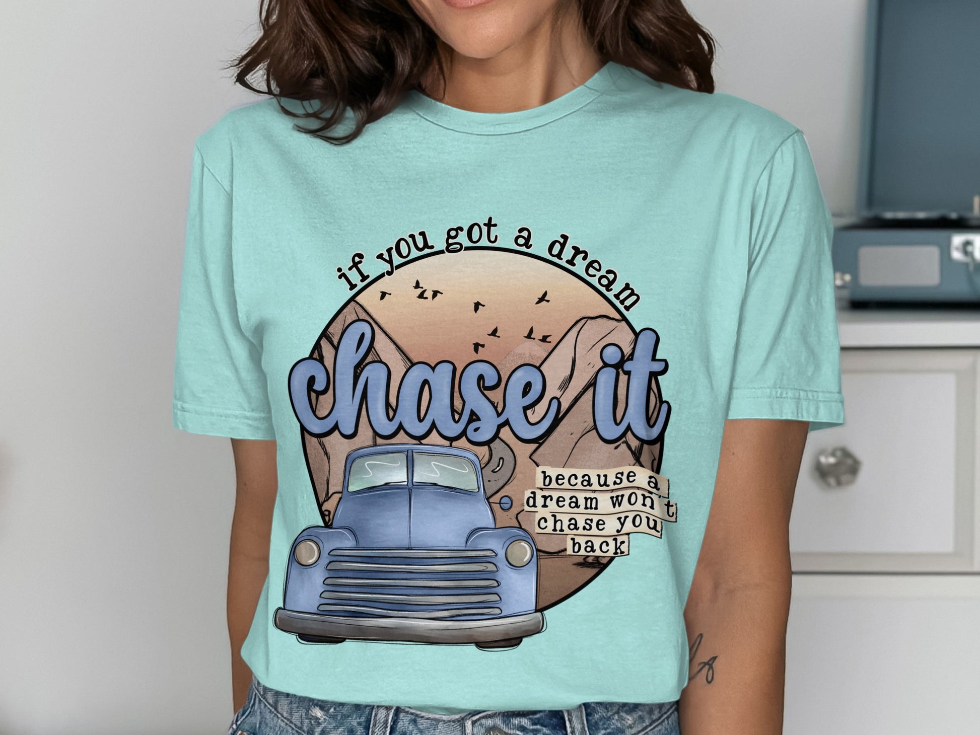 If You Got A Dream Chase It Motivational Shirt