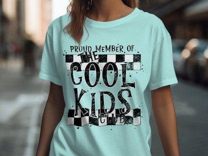 Proud Member of the Cool Kids Club T-Shirt