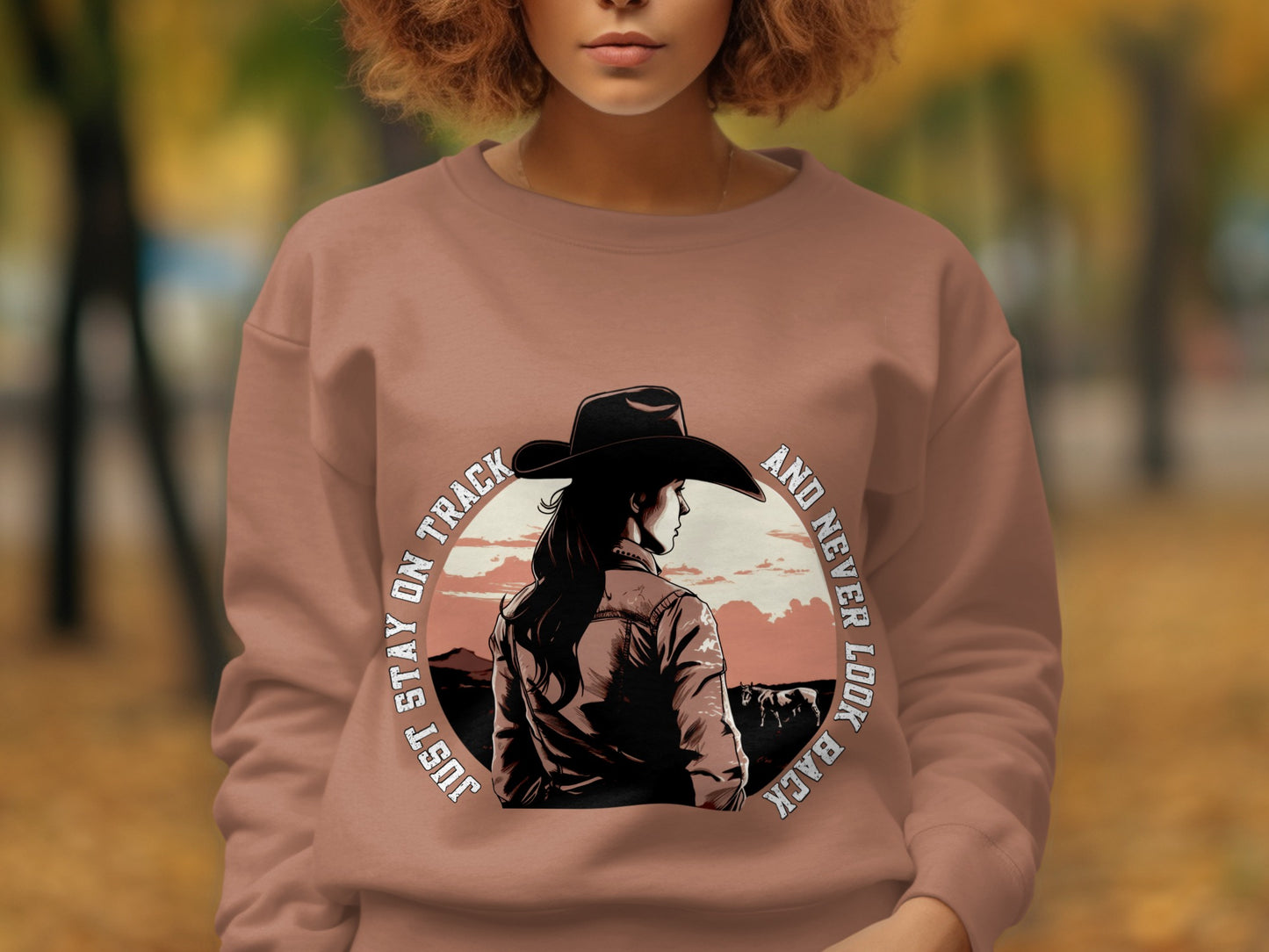 Just Stay on Track and Never Look Back Sweatshirt